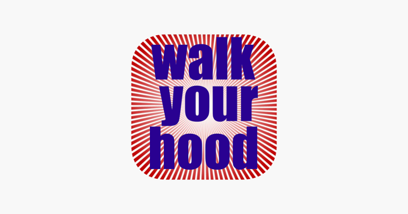 Walk Your Hood Game Cover