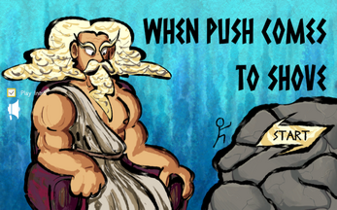 When Push Comes To Shove Image