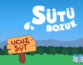 Sütü Bozuk Image