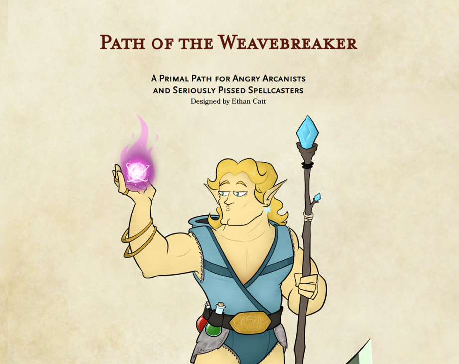 Games like Barbarian Subclass - Path of the Weavebreaker (D&D 5e)