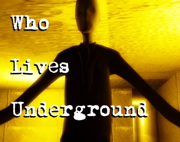 Games like Who Lives Underground