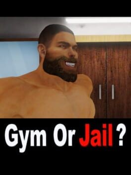 Games like Gym Or Jail?