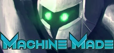 Machine Made: Rebirth Image