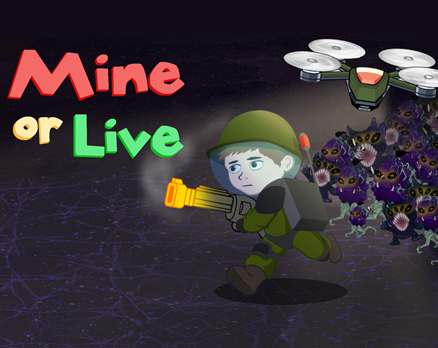 Games like Mine Or Live