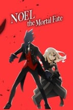 Noel the Mortal Fate Image