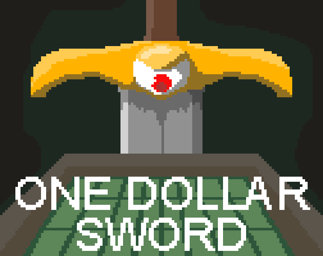 Games like One Dollar Sword