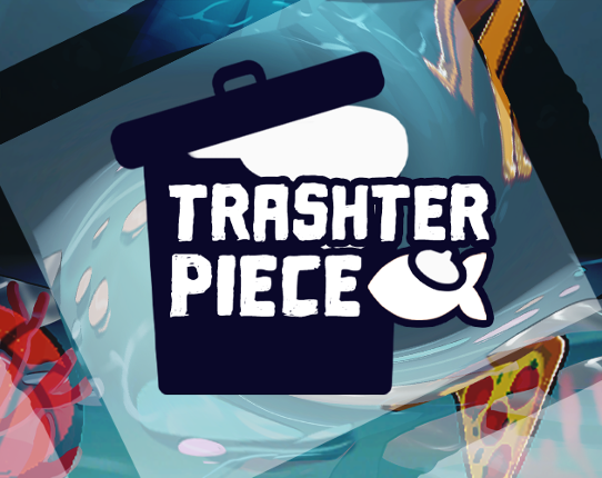 Trashterpiece Game Cover