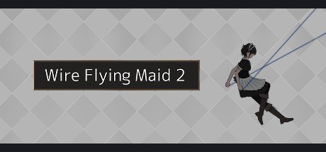 Games like Wire Flying Maid 2