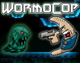 WormoCop Image