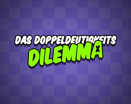 Das Doppeldeutigkeits Dilemma Image