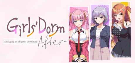 Games like Girls' Dorm -Managing an all-girls' dormitory- After