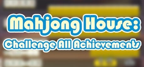 Games like Mahjong House: Challenge All Achievements