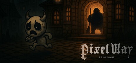 Games like Pixel Way: Prologue