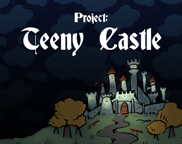 Games like Project Teeny Castle