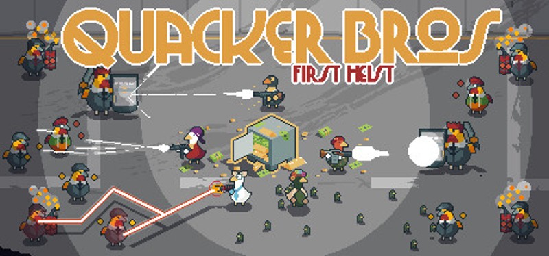 Quacker Bros : First Heist Image