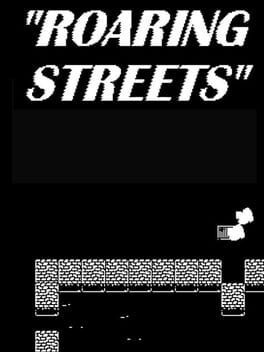 Games like Roaring Streets