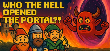 Games like WHO THE HELL OPENED THE PORTAL?!