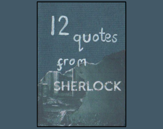 12 Quotes From Sherlock zine Game Cover