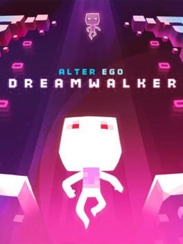 Games like AlterEgo: DreamWalker