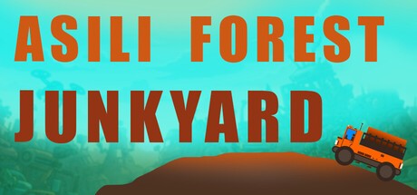 Games like Asili Forest Junkyard
