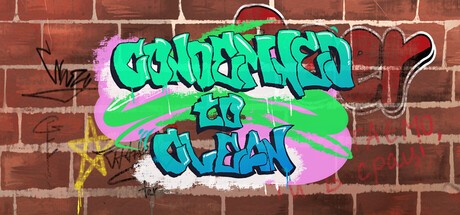 Games like Condemned to Clean