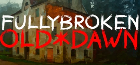 Games like FULLYBROKEN: OLD DAWN