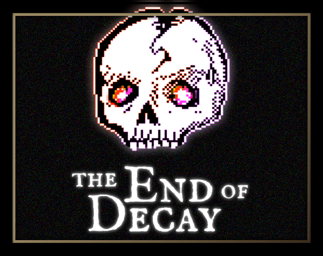 Games like The End of Decay