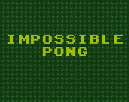 Impossible Pong Image