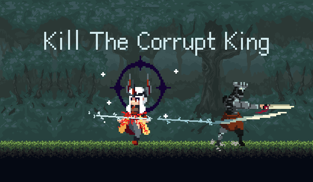Games like Kill The Corrupt King
