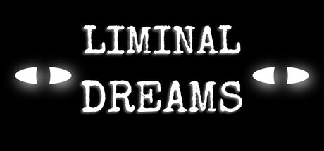 Games like Liminal Dreams