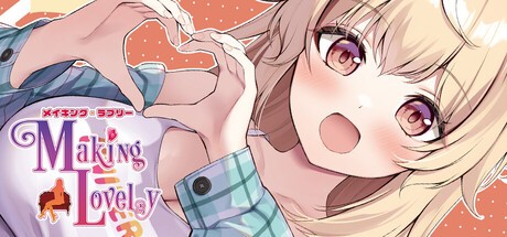 Games like Making Lovely / メイキング・ラブリー