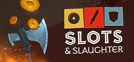 Games like Slots & Slaughter