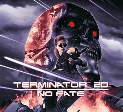 Terminator 2D NO FATE Image