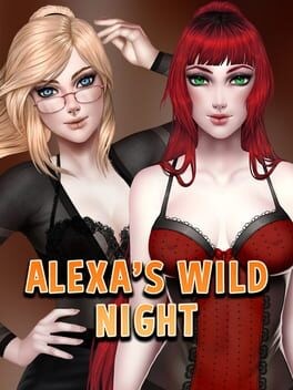 Games like Alexa's Wild Night