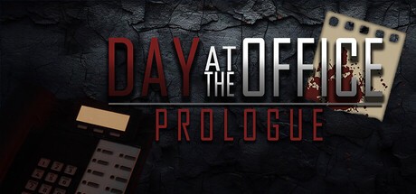 Games like Day at the Office: Prologue