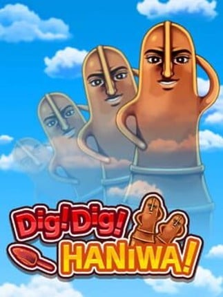 Dig! Dig! Haniwa! Game Cover