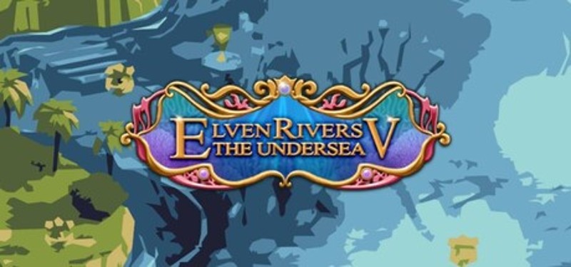 Elven Rivers 5: UnderSea Image