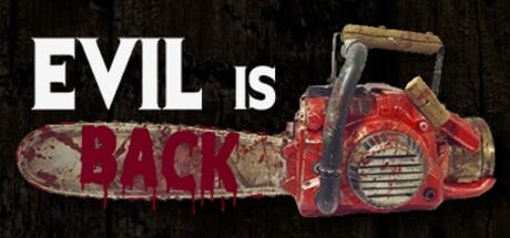Games like Evil is Back