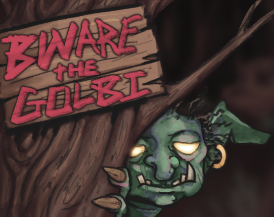 Beware the Goblin Image