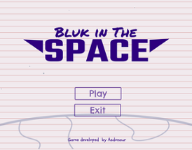 Bluk in the Space Image