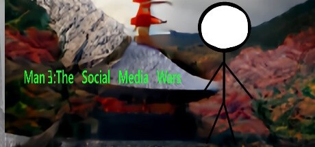 Games like Man 3: The Social Media Wars