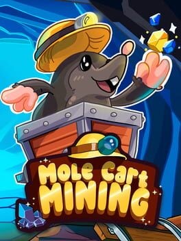 Games like Mole Cart Mining