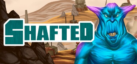 Games like SHAFTED