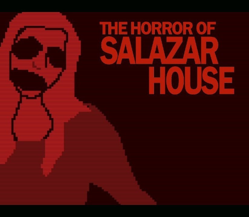 Games like The Horror Of Salazar House