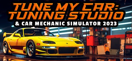 Games like Tune My Car - Tuning Studio & Car Mechanic Simulator 2023