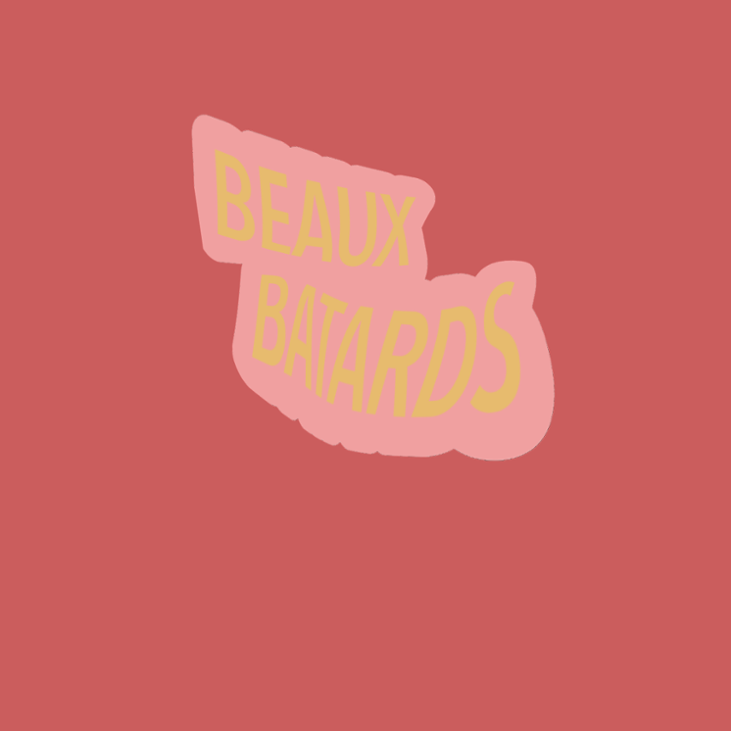 Games like BEAUX BATARDS