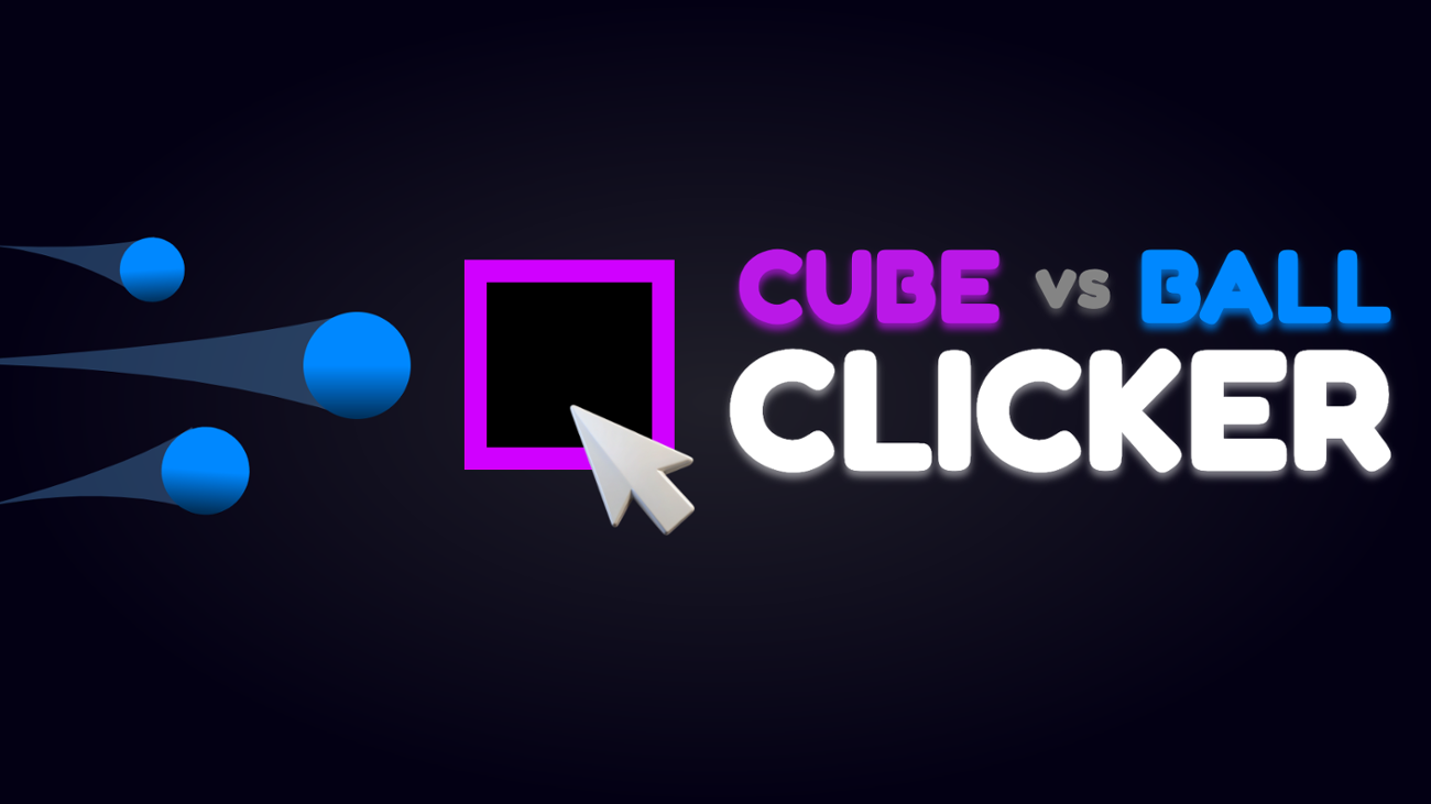Games like Cube vs Ball Clicker