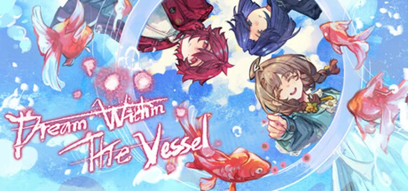 Dream Within The Vessel Image