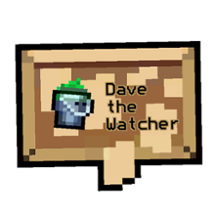 Dave the Watcher Image