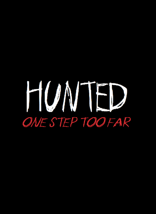 Games like Hunted: One Step Too Far